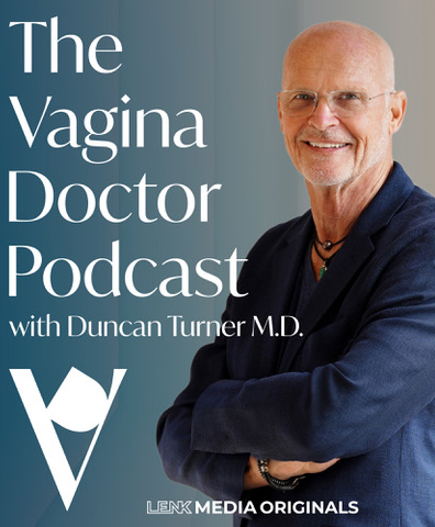 A cover photo of Dr. Turner the vagina doctor podcast